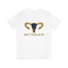 Load image into Gallery viewer, Don't Tread on Me Uterus Shirt - Tiny Beast Designs
