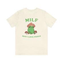 Load image into Gallery viewer, Man I Love Frogs Shirt - Tiny Beast Designs