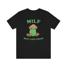 Load image into Gallery viewer, Man I Love Frogs Shirt - Tiny Beast Designs