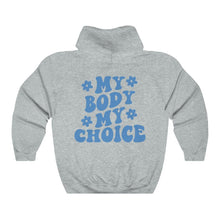 Load image into Gallery viewer, My Body My Choice Hoodie - Tiny Beast Designs