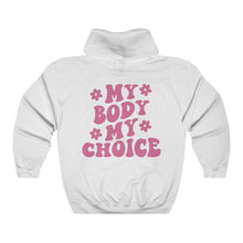 Load image into Gallery viewer, My Body My Choice Hoodie - Tiny Beast Designs