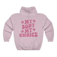 Load image into Gallery viewer, My Body My Choice Hoodie - Tiny Beast Designs
