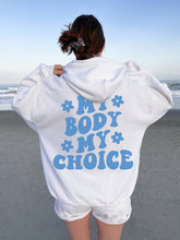 Load image into Gallery viewer, My Body My Choice Hoodie - Tiny Beast Designs