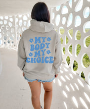 Load image into Gallery viewer, My Body My Choice Hoodie - Tiny Beast Designs