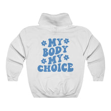 Load image into Gallery viewer, My Body My Choice Hoodie - Tiny Beast Designs