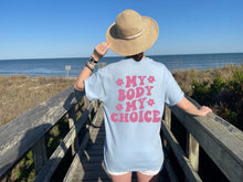 Load image into Gallery viewer, My Body My Choice Shirt - Tiny Beast Designs