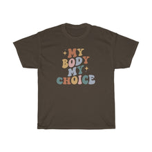 Load image into Gallery viewer, My Body My Choice Shirt - Tiny Beast Designs
